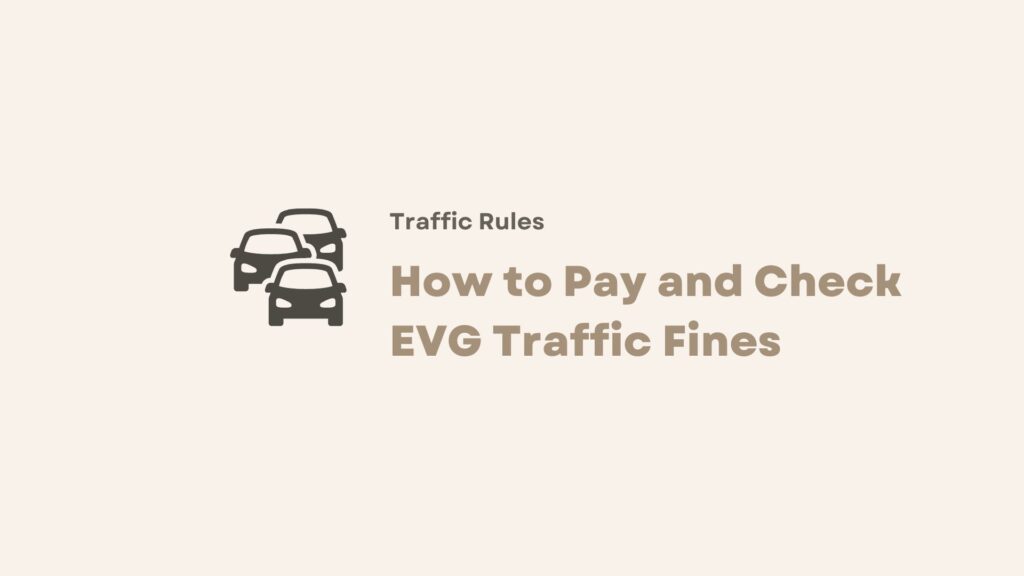 Cover How To Pay And Check Evg Traffic Fines